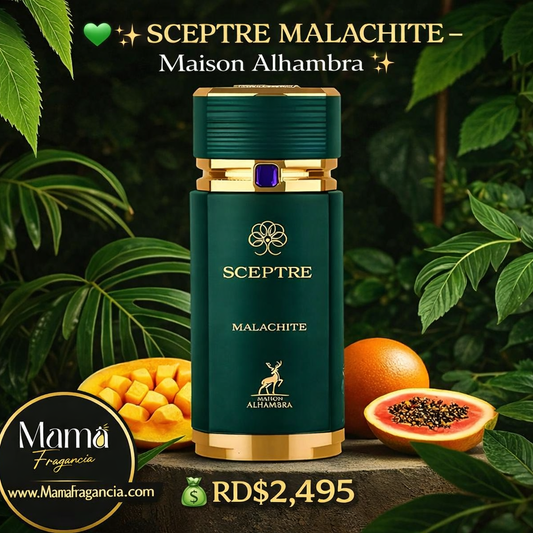 💚✨ SCEPTRE MALACHITE – Maison Alhambra ✨💚

💰RD$2,495